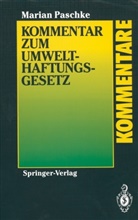 Marian Paschke - Kommentar zum Umwelthaftungsgesetz (UmweltHaftG)