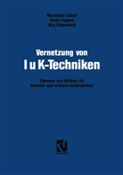 Jörg Hilgenfeldt, Heik Lippold, Heiko Lippold, Mechthil Scholl, Mechthild Scholl - Vernetzung von IuK-Techniken