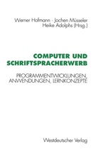 Werner Hofmann - Computer und Schriftspracherwerb