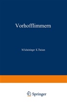 Michae J Scheininger, Michael J Scheininger, Michael J. Scheininger, Theisen, Theisen, Karl Theisen - Vorhofflimmern
