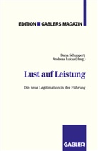 Dana Schuppert, Andrea Lukas, Andreas Lukas - Lust auf Leistung
