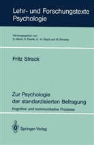 Fritz Strack - Zur Psychologie der standardisierten Befragung