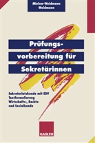 Ut Mielow-Weidmann, Ute Mielow-Weidmann, Paul Weidmann - Prüfungsvorbereitung für Sekretärinnen