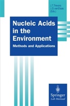 Dick van Elsas, Dick van Elsas, J. Dick van Elsas, J.Dick van Elsas, Jac T Trevors, Jack T Trevors... - Nucleic Acids in the Environment