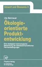 Ute Bennauer - Ökologieorientierte Produktentwicklung