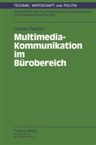 Ursula Rachor - Multimedia-Kommunikation im Bürobereich