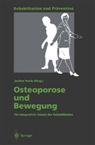 Joche Werle, Jochen Werle - Osteoporose und Bewegung