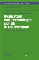 Doris Holland, Stefa Kuhlmann, Stefan Kuhlmann - Evaluation von Technologiepolitik in Deutschland