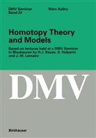 Marc Aubry - Homotopy Theory and Models