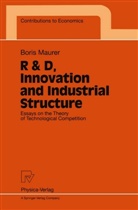 Boris Maurer - R & D, Innovation and Industrial Structure