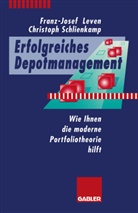 Franz-Jose Leven, Franz-Josef Leven, Christoph Schlienkamp - Erfolgreiches Depotmanagement