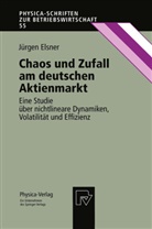 Jürgen Elsner - Chaos und Zufall am deutschen Aktienmarkt