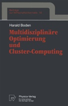 Harald Boden - Multidisziplinäre Optimierung und Cluster-Computing
