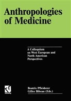 BIBEAU, Bibeau, Gilles Bibeau, Beatri Pfleiderer, Beatrix Pfleiderer - Curare - 7/91: Anthropologies of Medicine