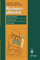 Jürge Beudt, Jürgen Beudt, Reiner Bousonville, Ansgar Brandt - Rüstungsaltlasten