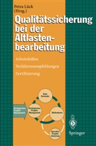 Petr Lück, Petra Lück - Qualitätssicherung bei der Altlastenbearbeitung