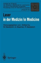 Ger Staehler, Gerd Staehler, Raphaela Waidelich, Wilhelm Waidelich - Laser in der Medizin / Laser in Medicine