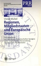 Ulrich Michel - Regionen, Mitgliedstaaten und Europäische Union