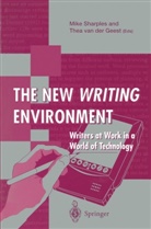 Thea Van Der Geest, Mik Sharples, Mike Sharples, van der Geest, van der Geest - The New Writing Environment
