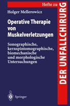 Holger Mellerowicz - Operative Therapie von Muskelverletzungen