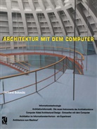 Gerhard Schmitt, Gerhard N. Schmitt - Architektur mit dem Computer