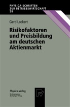 Gerd Lockert - Risikofaktoren und Preisbildung am deutschen Aktienmarkt
