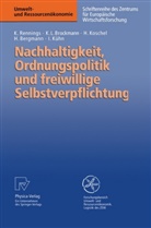 Heidi Bergmann, Karl Brockmann, Karl L Brockmann, Karl L. Brockmann, Karl Ludwig Brockmann, Henrike Koschel... - Nachhaltigkeit, Ordnungspolitik und freiwillige Selbstverpflichtung