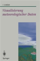 Florian Schröder - Visualisierung meteorologischer Daten