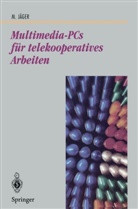 Michael Jäger - Multimedia-PCs für telekooperatives Arbeiten