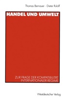 Thoma Bernauer, Thomas Bernauer, Dieter Ruloff - Handel und Umwelt
