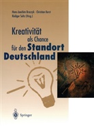 Hans-Joachim Braczyk, Christia Kerst, Christian Kerst, Rüdiger Seltz - Kreativität als Chance für den Standort Deutschland