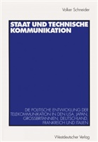 Volker Schneider - Staat und technische Kommunikation