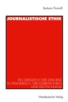 Barbara Thomass - Journalistische Ethik