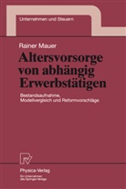 Rainer Mauer - Altersvorsorge von abhängig Erwerbstätigen