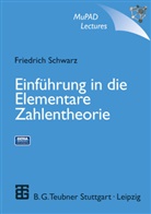 Friedrich Schwarz - Einführung in die Elementare Zahlentheorie, m. CD-ROM