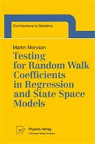 Martin Moryson - Testing for Random Walk Coefficients in Regression and State Space Models
