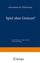 Claudia Rademacher, Marku Schroer, Markus Schroer, Peter Wiechens - Spiel ohne Grenzen?