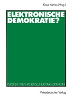 Klau Kamps, Klaus Kamps - Elektronische Demokratie?