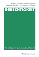 Andreas Dornheim, Winfrie Franzen, Winfried Franzen, Alexander Thumfart, Alexander Thumfart u a, Arno Waschkuhn - Gerechtigkeit