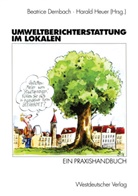 Beatric Dernbach, Beatrice Dernbach, HEUER, Heuer, Harald Heuer - Umweltberichterstattung im Lokalen