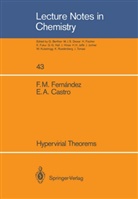 Eduardo A. Castro, Eduardo Alberto Castro, Francisco Fernandez, Francisco M Fernandez, Francisco M. Fernandez, Francisco Fernández - Hypervirial Theorems