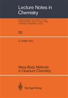 Uz Kaldor, Uzi Kaldor - Many-Body Methods in Quantum Chemistry