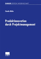 Claudia Müller - Produktinnovation durch Projektmanagement