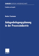 Norbert Trautmann - Anlagenbelegungsplanung in der Prozessindustrie