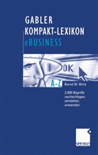Bernd W Wirtz, Bernd W. Wirtz - Gabler Kompakt-Lexikon eBusiness
