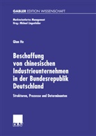 Qian He, Wenkui He, He Qian - Beschaffung von chinesischen Industrieunternehmen in der Bundesrepublik Deutschland