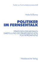 Heike Bußkamp - Politiker im Fernsehtalk