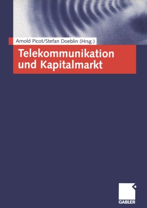 Doeblin, Doeblin, Stefan Doeblin, Arnol Picot, Arnold Picot - Telekommunikation und Kapitalmarkt