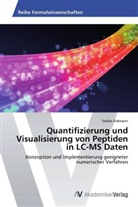 Stefan Erdmann - Quantifizierung und Visualisierung von Peptiden in LC-MS Daten