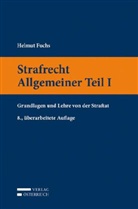 Helmut Fuchs - Österreichisches Strafrecht. Allgemeiner Teil I. Tl.1